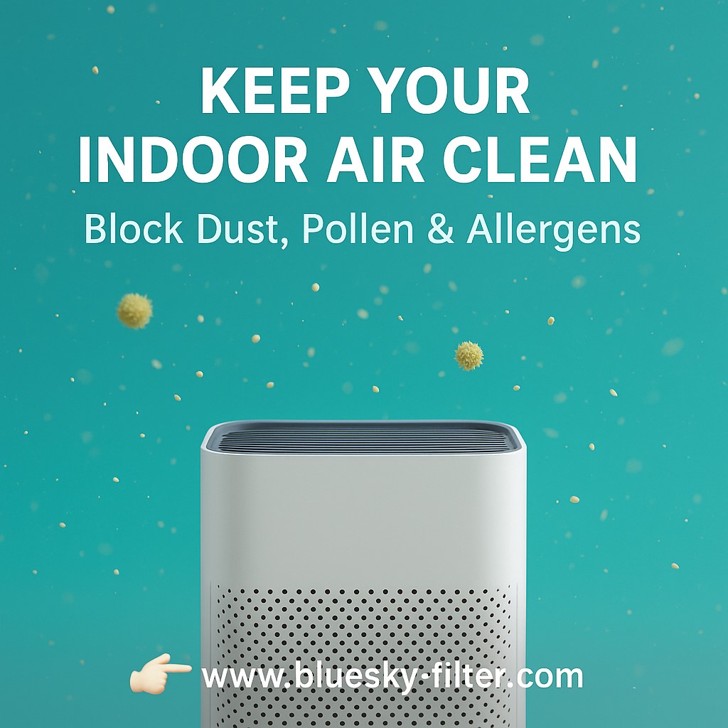 Use Air Filter to Keep Your Indoor Air Clean, Block Dust Pollen and Allergens