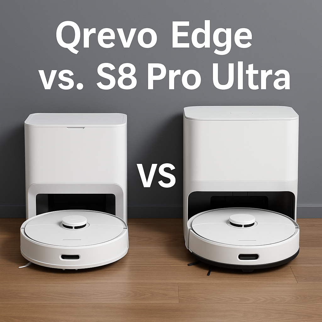 Roborock Qrevo Edge vs. Roborock S8 Pro Ultra : 2025 Best Robot Vacuums Comparison 