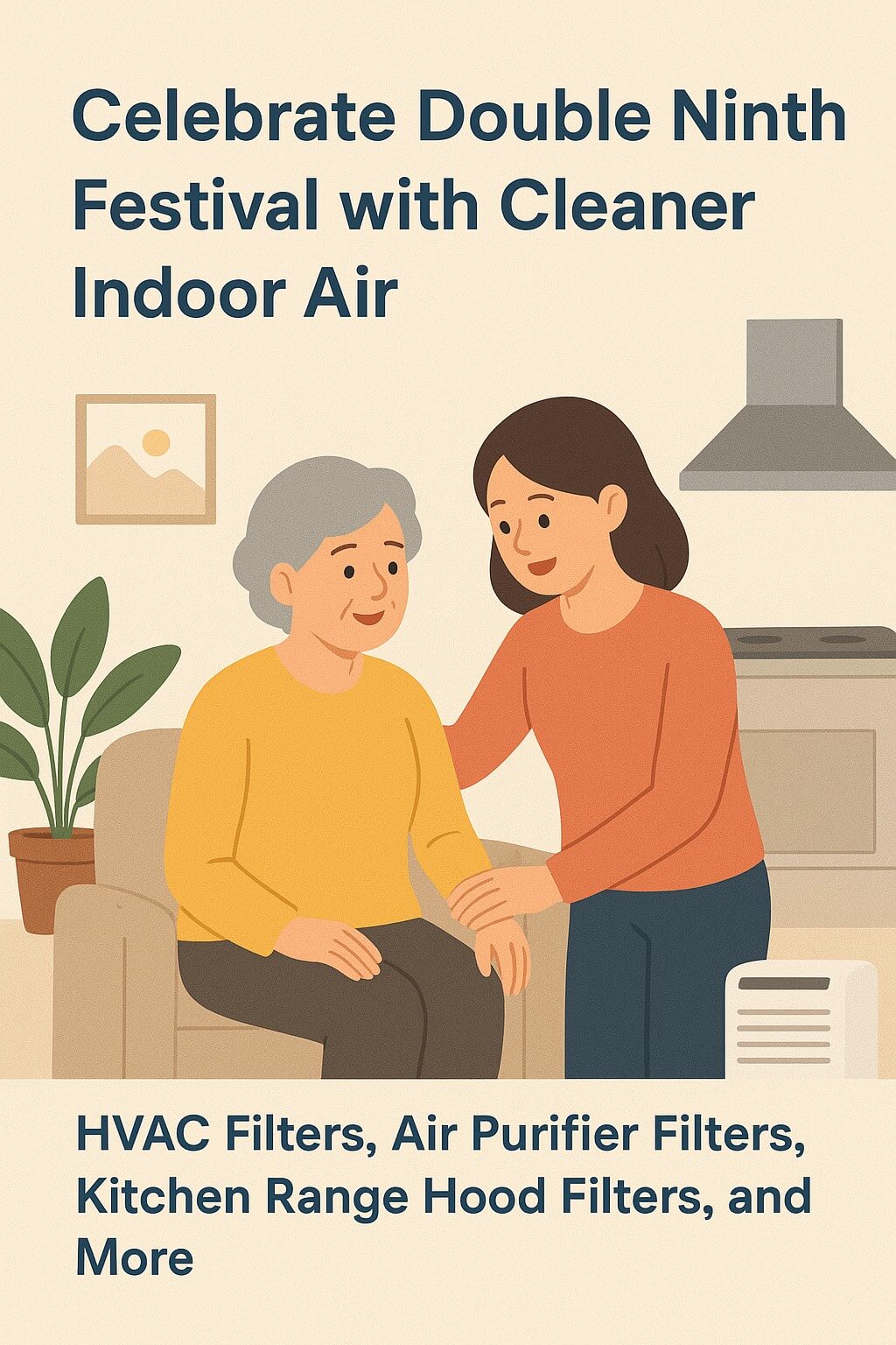 Breathe Fresh for The Elderly – Celebrate Double Ninth Festival with Cleaner Air at Home