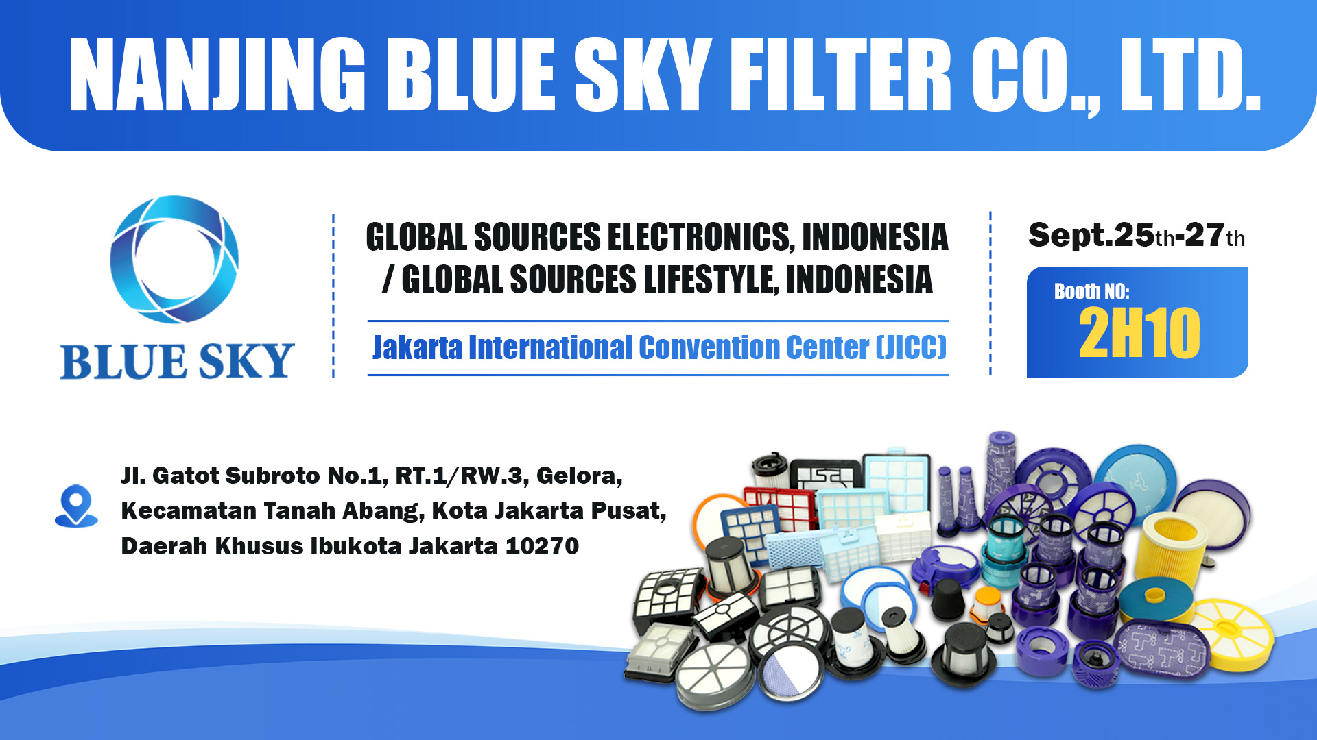 2025 Nanjing Blue Sky Filter in Global Sources Electronics ( Sep.25th-Sep.27th in Indoesia, JICC Booth 2H10 )