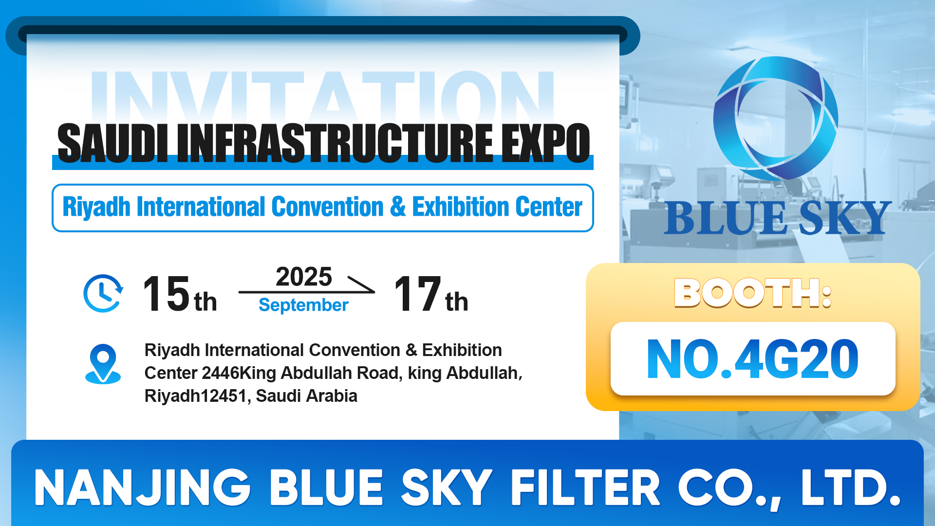 2025 Nanjing Blue Sky Filter in Saudi Infrastructure Expo ( Sep.15th-Sep.17th in Saudi, Booth No. 4G20 )